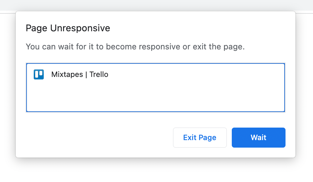Modal dialog in Chrome that says: Page Unresponsive. You can wait for it to become responsive or exit the page.